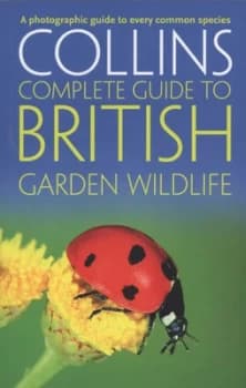 Collins Complete Guide to British Garden Wildlife by Paul Sterry Paperback