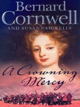 A Crowning Mercy by Bernard Cornwell Paperback