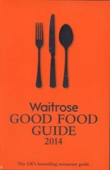 The Good Food Guide 2014 by Waitrose Paperback