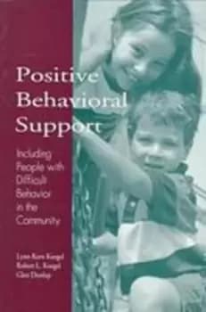 Positive behavioral support by Lynn Kern Koegel
