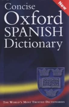 The Concise Oxford Spanish Dictionary by Carol Styles Carvajal Hardback