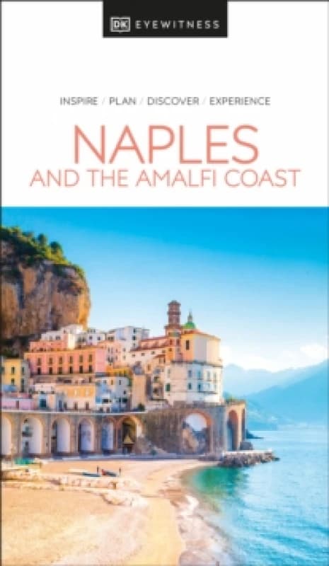 Naples and the Amalfi Coast. Paperback. By DK Travel Books