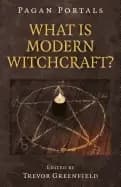 pagan portals what is modern witchcraft contemporary developments in the an