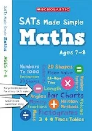 SATs Made Simple: Maths (Ages 7-8)