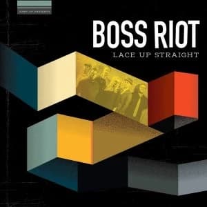 Boss Riot - Lace Up Straight Vinyl