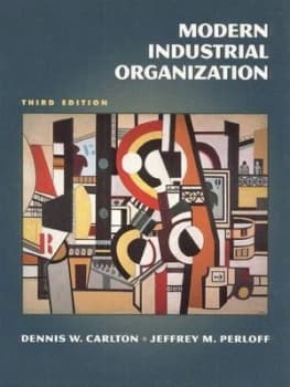 Modern Industrial Organization by Dennis W. Carlton Hardback
