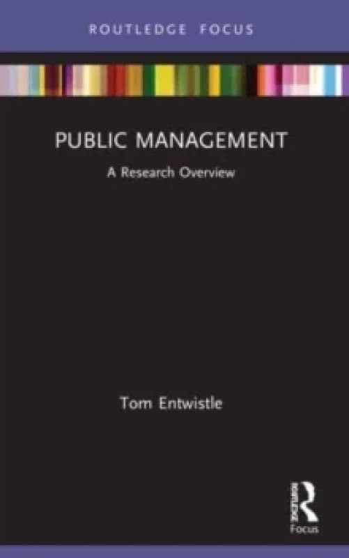 Public Management. Paperback. By Tom Entwistle Books