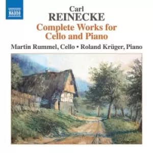 Carl Reinecke Complete Works for Cello and Piano by Carl Reinecke CD Album
