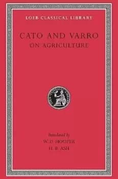 On agriculture by Marcus Porcius Cato