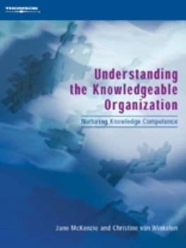Understanding the Knowledgeable Organization by Jane Mckenzie Paperback