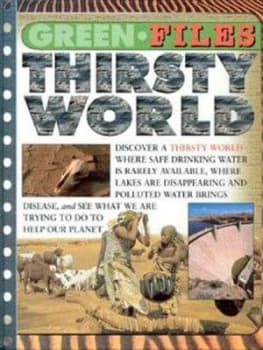 Thirsty World by Steve Parker Hardback