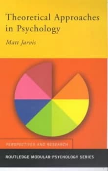 Theoretical Approaches in Psychology by Matt Jarvis Paperback