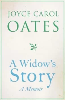 A Widows Story by Joyce Carol Oates Paperback