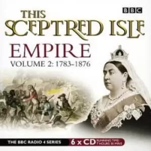 This Sceptred Isle - Empire Volume 2 1783 - 1876 CD Album