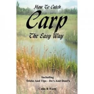 How to Catch Carp the Easy Way by Colin R Rudd Book