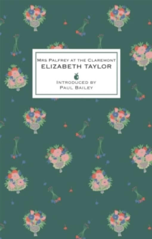 Mrs Palfrey At The Claremont : A Virago Modern Classic Hardback