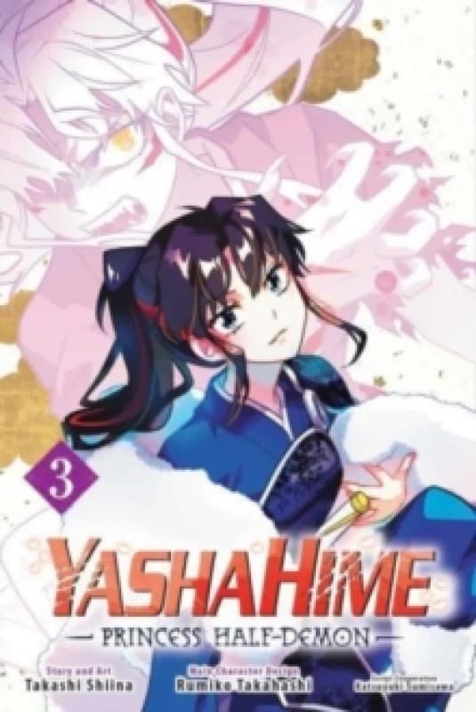 Yashahime: Princess Half-Demon, Vol. 3 Paperback / softback
