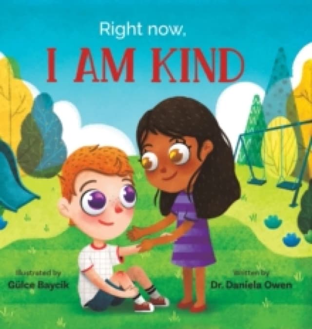 Right Now, I Am Kind Hardback