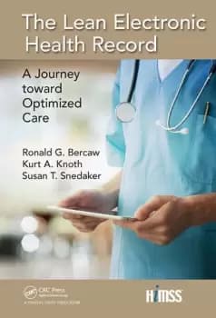The Lean Electronic Health RecordA Journey Toward Optimized Care