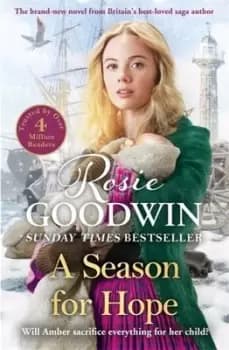 A season for hope - Rosie Goodwin - Hardback - Used