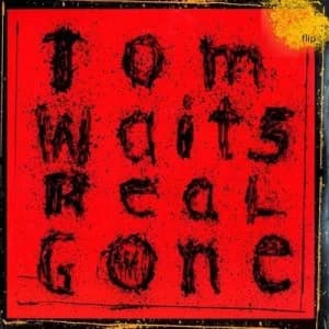 Real Gone by Tom Waits CD Album