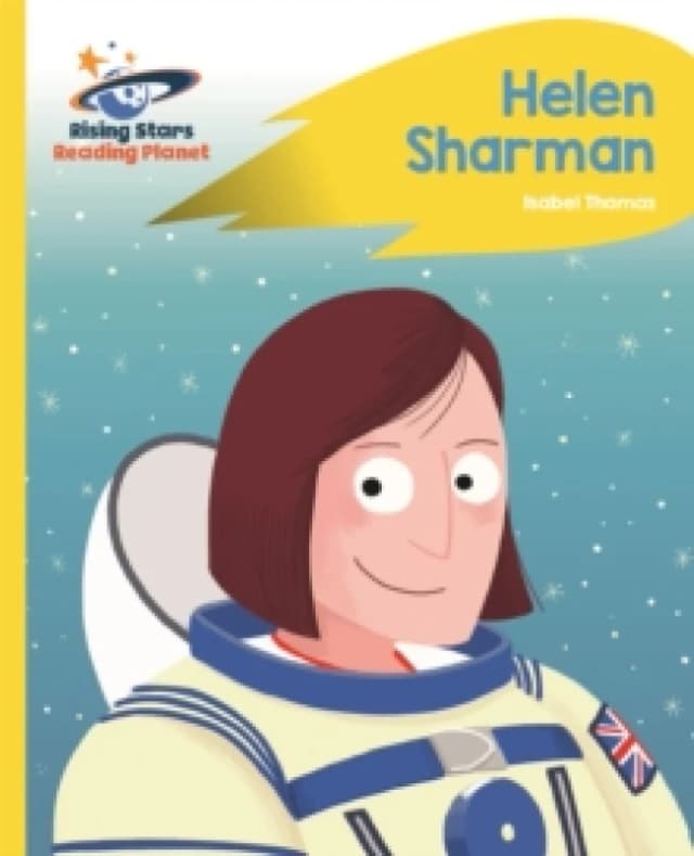 Reading Planet - Helen Sharman - Yellow: Rocket Phonics Paperback / softback