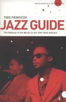 The Penguin Jazz Guide by Brian Morton Book