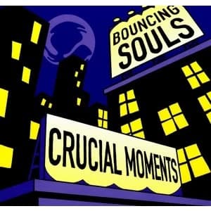 Bouncing Souls - Crucial Moments Vinyl
