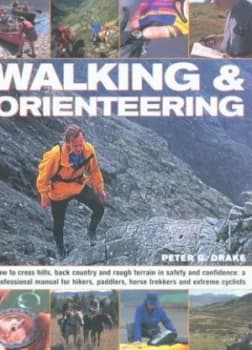 Walking and Orienteering by Peter G Drake Paperback