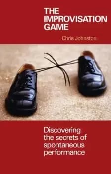 The improvisation game by Chris Johnston