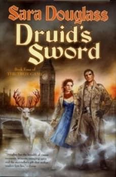 Druids Sword by Sara Douglass Hardback