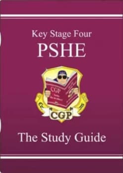 Key Stage Four Pshe. the Study Guide by Richard Parsons Hardback
