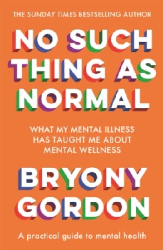 No Such Thing as Normal : From the author of Glorious Rock Bottom Paperback / softback