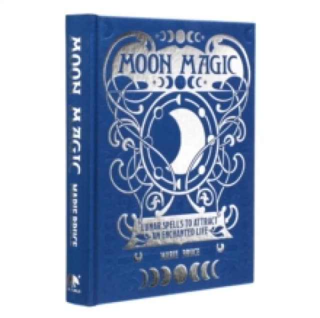 Moon Magic : Lunar spells to attract an enchanted life Hardback
