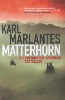 Matterhorn by Karl Marlantes Hardback
