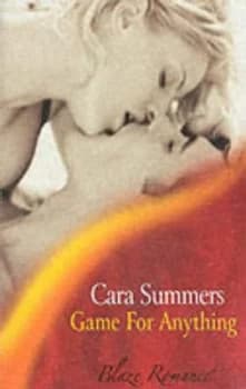 Game for Anything by Cara Summers Book