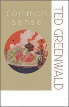 Common Sense by Ted Greenwald Paperback