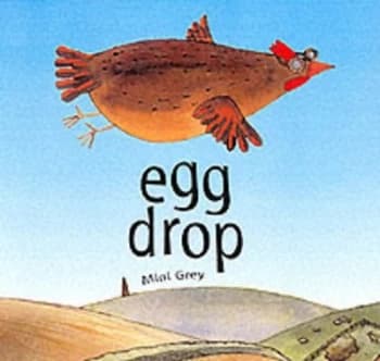 Egg Drop by Mini Grey Hardback