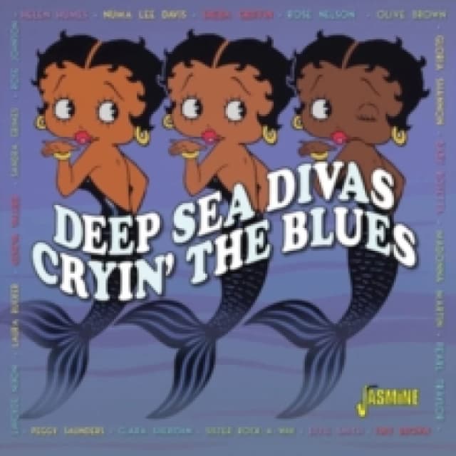 Cryin' the blues: Deep sea divas CD / Album