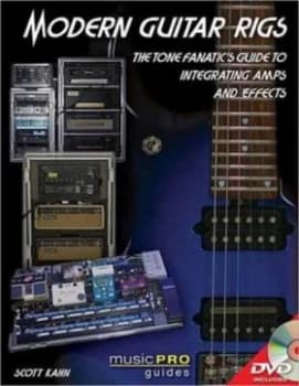 Modern Guitar Rigs by Scott Kahn Paperback