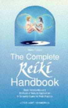 The Complete Reiki Handbook by Walter Lubeck Paperback