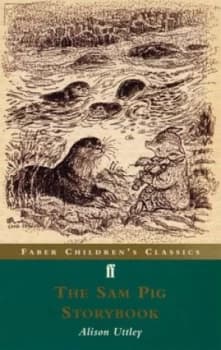 The Sam Pig Storybook by Alison Uttley Book