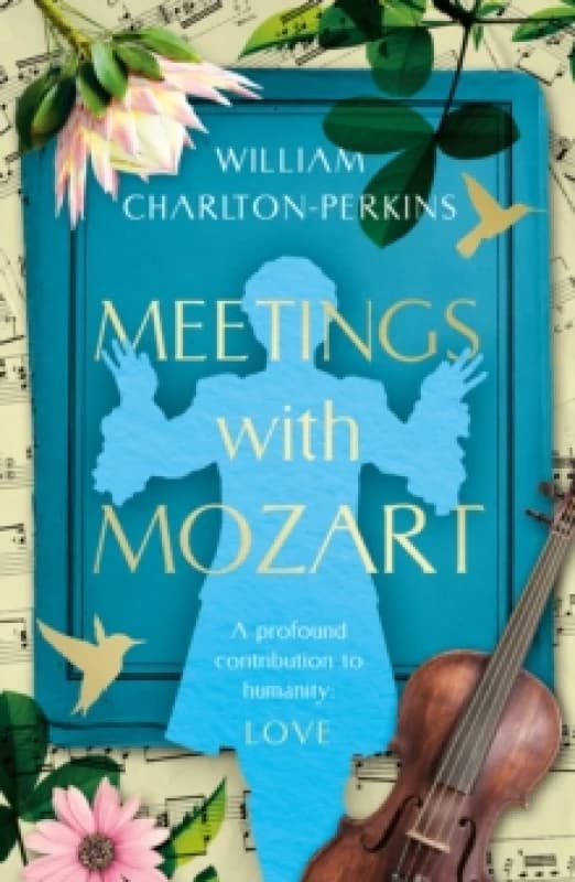 Meetings with Mozart Paperback / softback