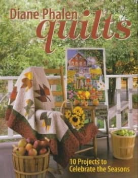 Diane Phalen Quilts by Diane Phalen Book