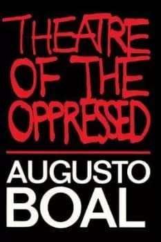 Theatre of the Oppressed by Augusto Boal