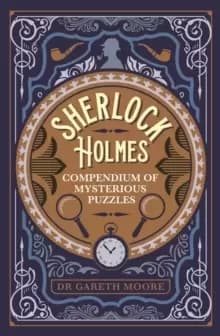 Sherlock Holmes Compendium of Mysterious Puzzles