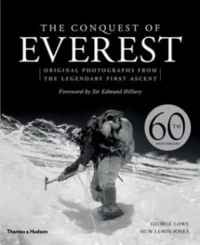 The Conquest of Everest by George Lowe Hardback