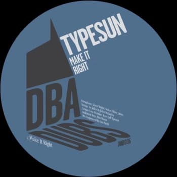 Typesun - Make It Right Vinyl
