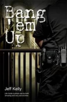 Bang em up by Jeff Kelly Paperback