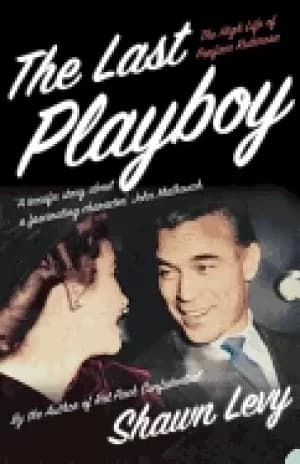 last playboy the high life of porfirio rubirosa